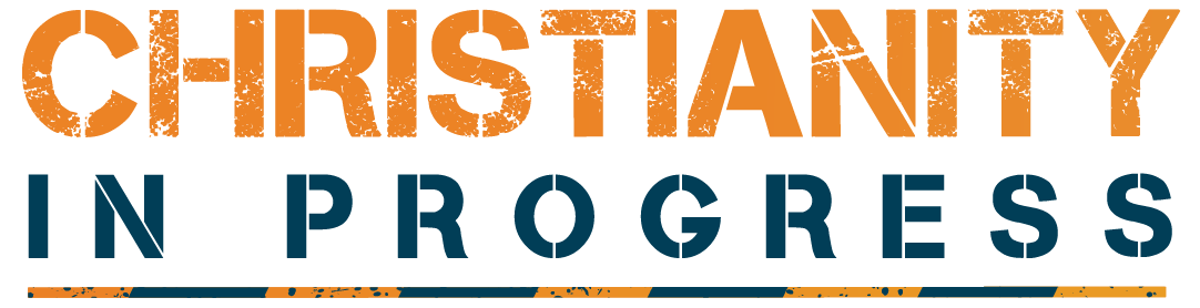 Christianity in Progress